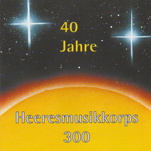 40 Jahre Heeresmusikkorps 300 Koblenz - klik hier