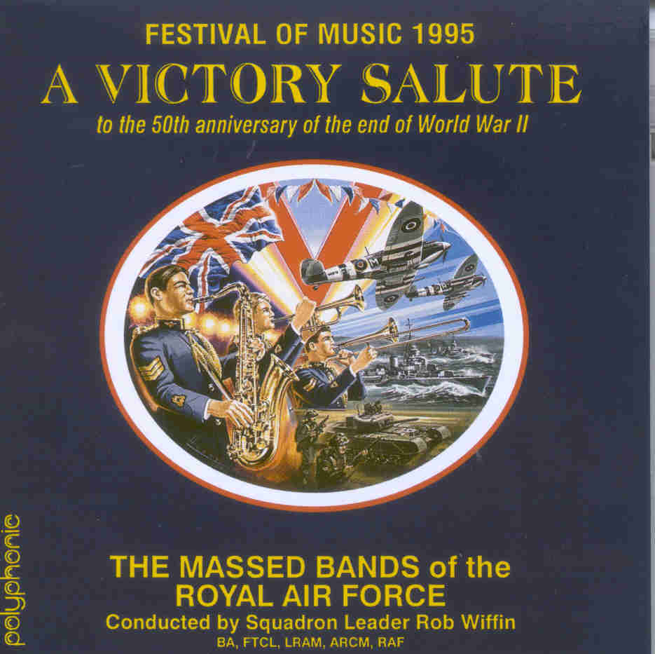 Festival of Music 1995: A Victory Salute - klik hier