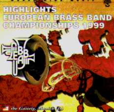 Highlights 1999 European Brass Band Championships - klik hier