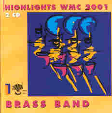 Highlights WMC 2001 Brass Band - klik hier