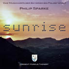 Sunrise (Das Musikkorps der Bayerischen Polizei spielt Philip Sparke) - klik hier