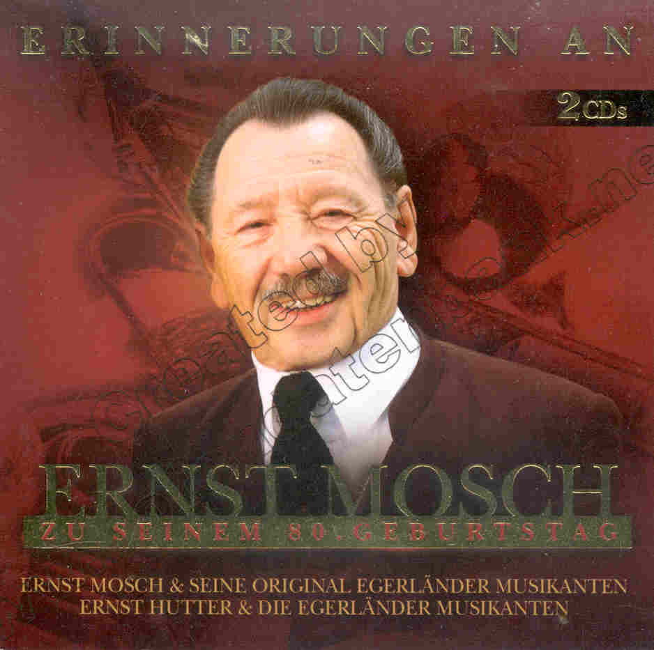 Erinnerungen an Ernst Mosch zu seinem 80. Geburtstag - klik hier