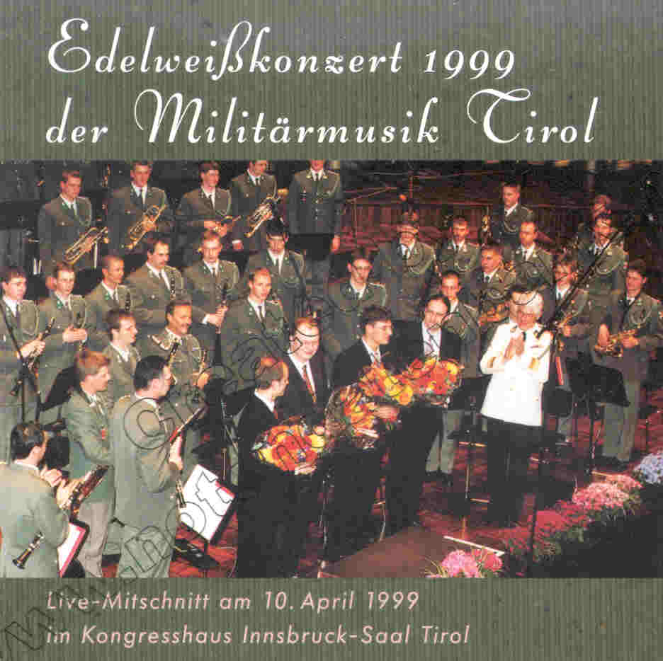 Edelweisskonzert 1999 der Militrmusik Tirol - klik hier