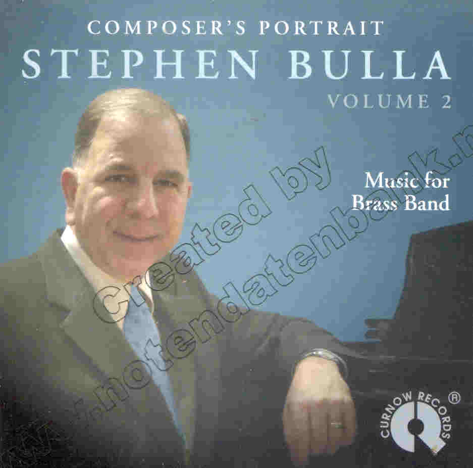 Composer's Portrait: Stephen Bulla #2 - klik hier