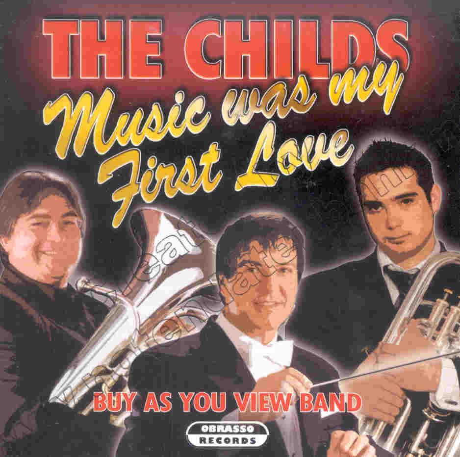 Childs, The: Music Was My First Love - klik hier