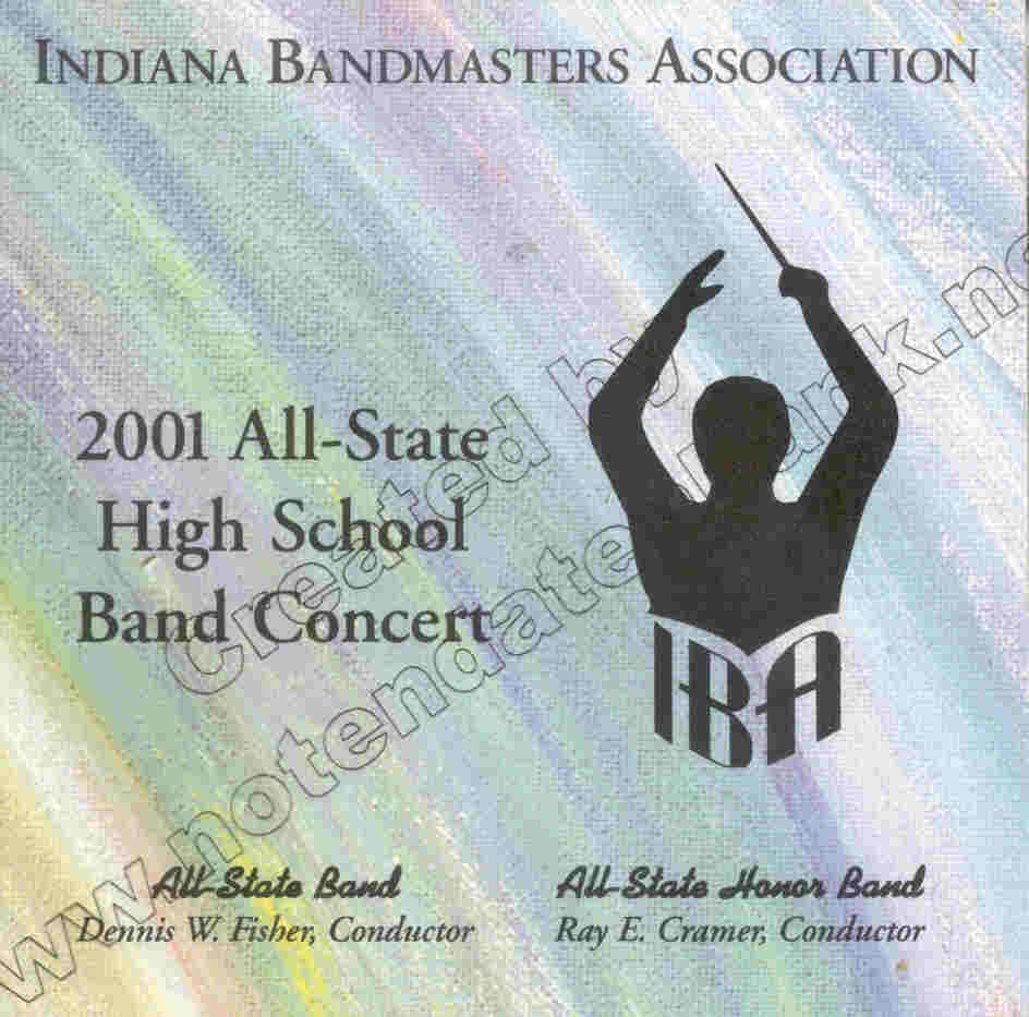 2001 Indiana Bandmasters Association: All-State High School Band Concert - klik hier