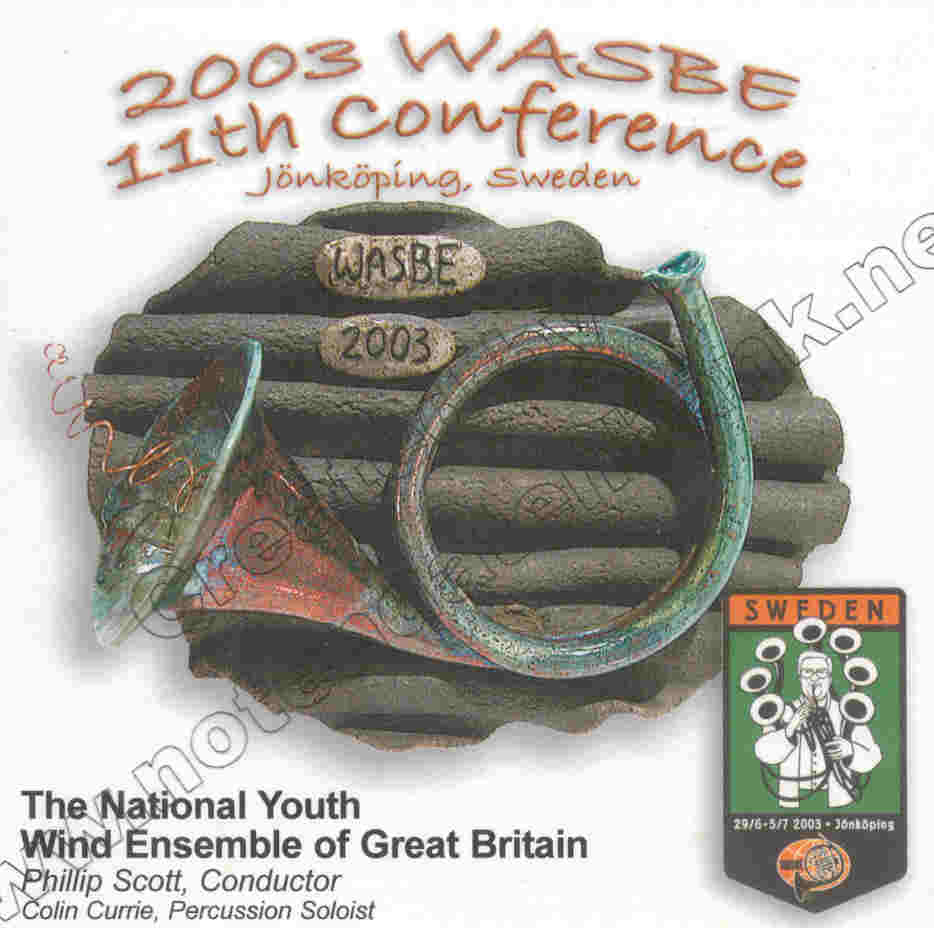 2003 WASBE Jnkping, Sweden: The National Youth Wind Ensemble of Great Britain - klik hier