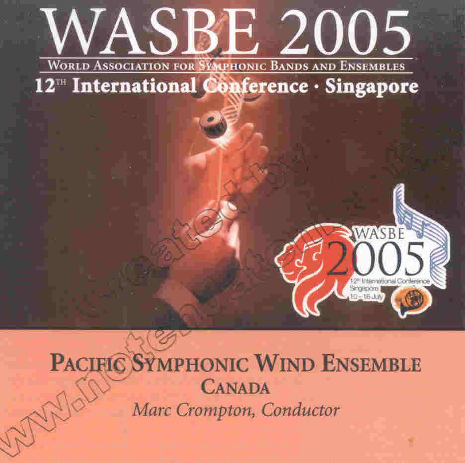 2005 WASBE Singapore: Pacific Symphonic Wind Ensemble - klik hier