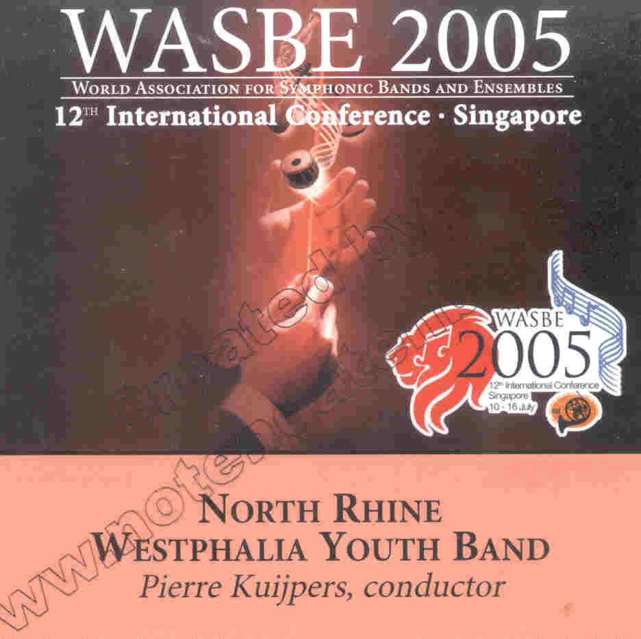 2005 WASBE Singapore: North Rhine Westphalia Youth Band - klik hier