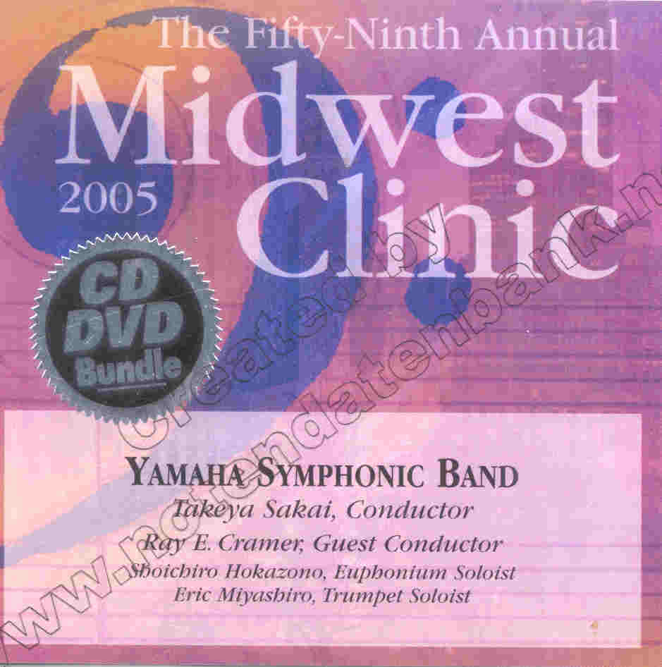 2005 Midwest Clinic: Yamaha Symphonic Band - klik hier