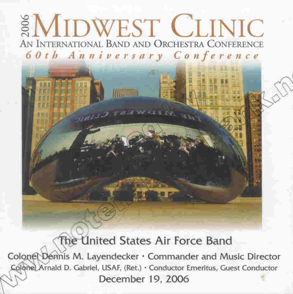 2006 Midwest Clinic: The United States Air Force Band - klik hier