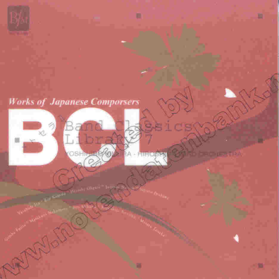 BCL - Band Classic Library #7: Works of Japanese Composers - klik hier