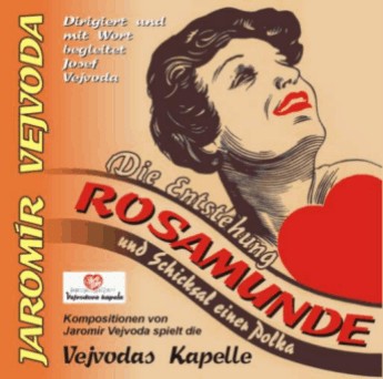 Rosamunde - Die Entstehung und Schicksal einer Polka - klik hier