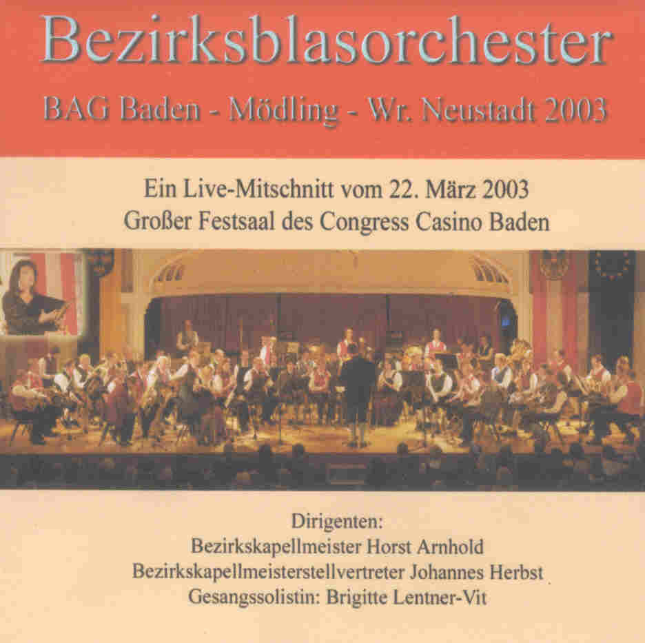 Bezirksblasorchester BAG Baden und Umgebung Live 2003 - klik hier