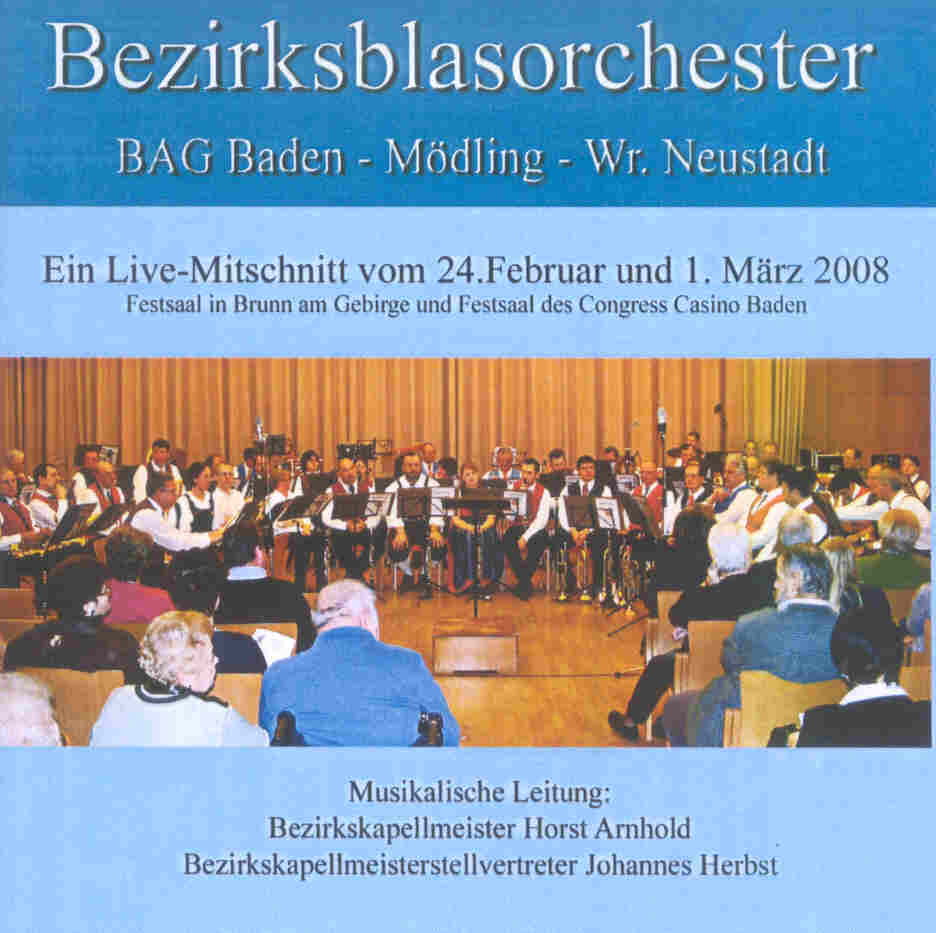 Bezirksblasorchester BAG Baden und Umgebung Live 2008 - klik hier