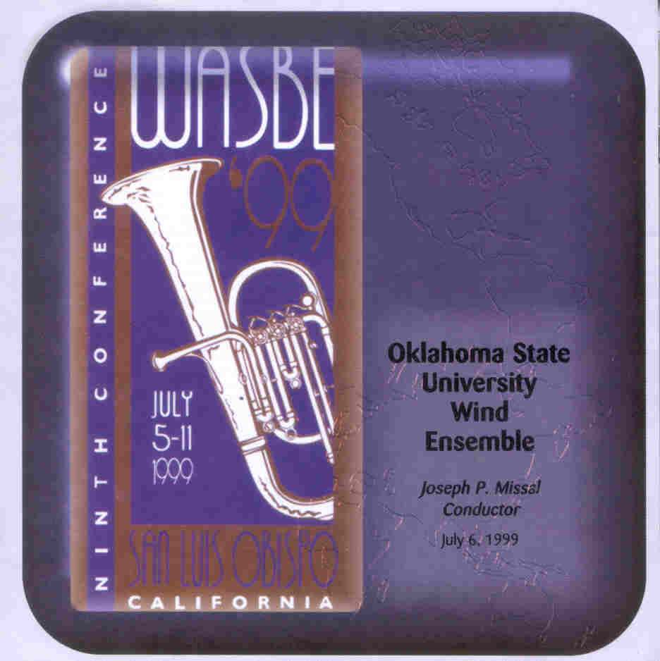 1999 WASBE San Luis Obispo, California: Oklahoma State University Wind Ensemble - klik hier