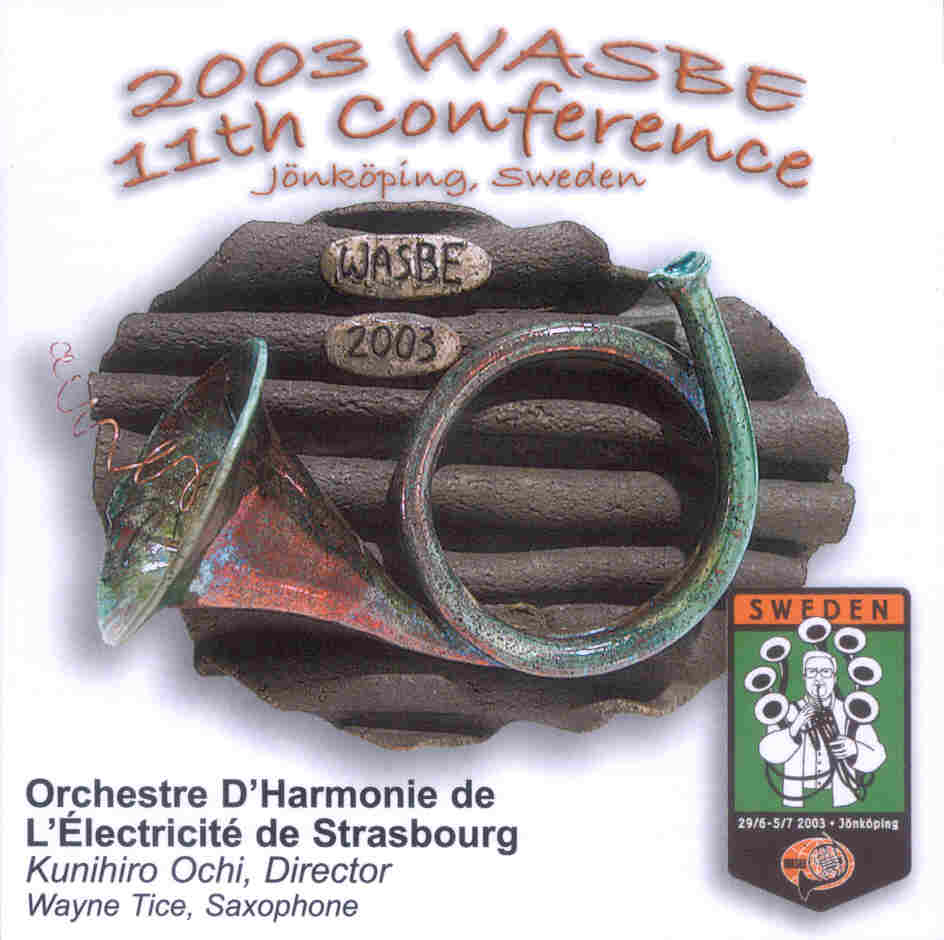 2003 WASBE Jnkping, Sweden: Orchestre D'Harmonie de I'lectricit de Strasbourg - klik hier