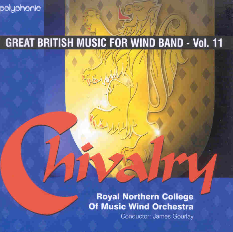 Great British Music for Wind Band #11: Chivalry - klik hier