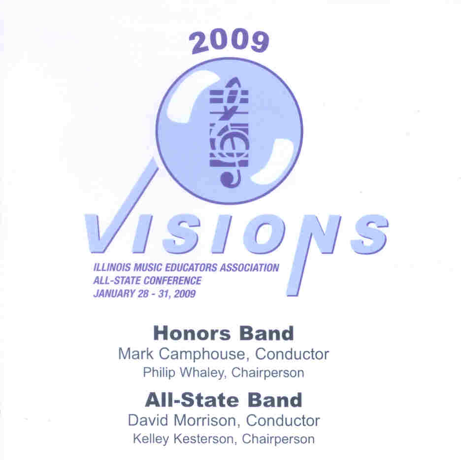 2009 Illinois Music Educators Association: "Visions" Honors Band and All-State Band - klik hier