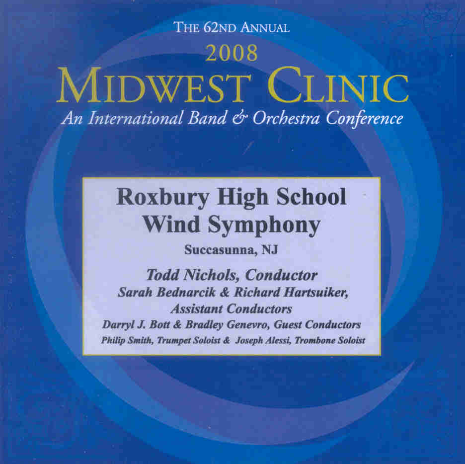 2008 Midwest Clinic: Roxbury High School wind Symphony - klik hier
