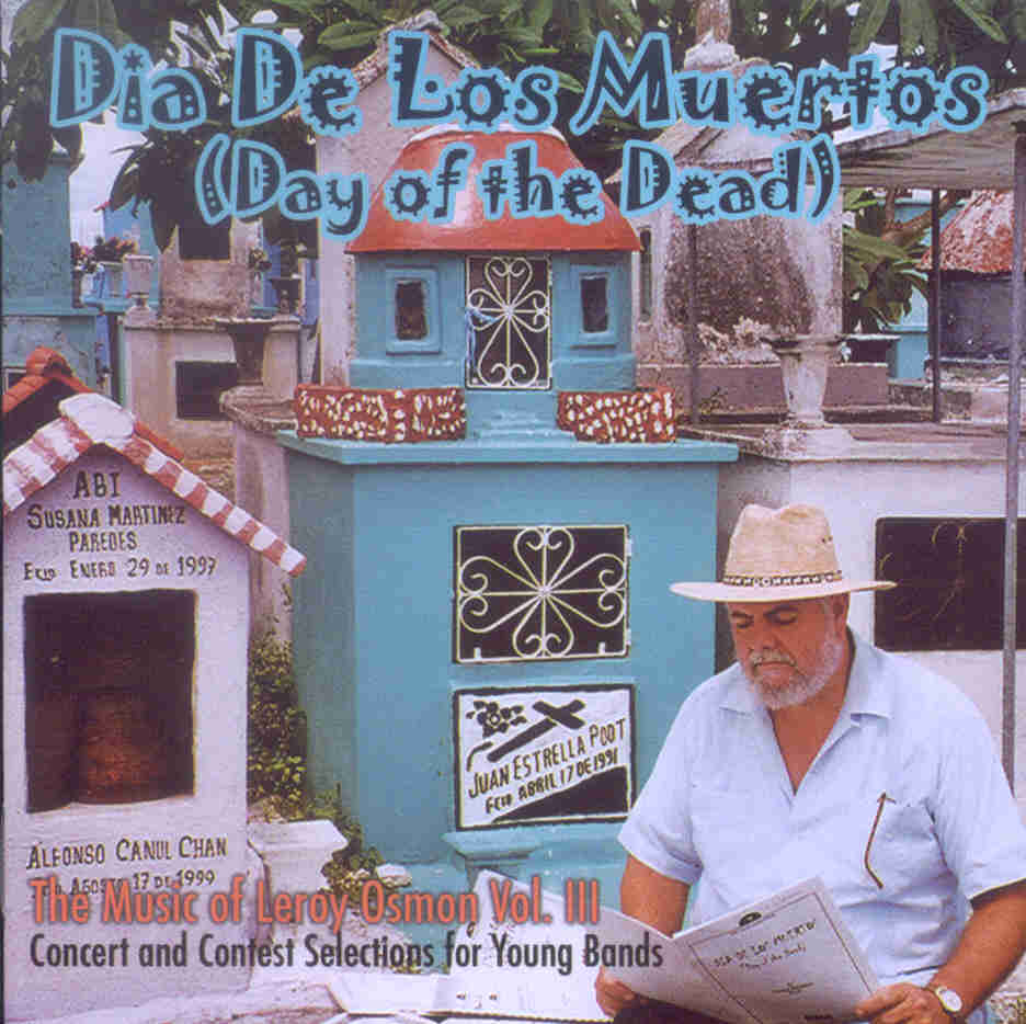 Day of the Dead: The Music of Leroy Osmon #3 - klik hier