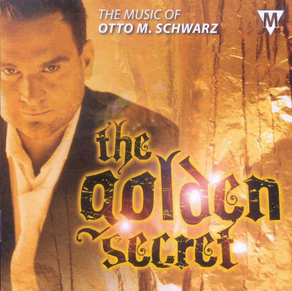 Golden Secret, The: The Music of Otto M. Schwarz - klik hier