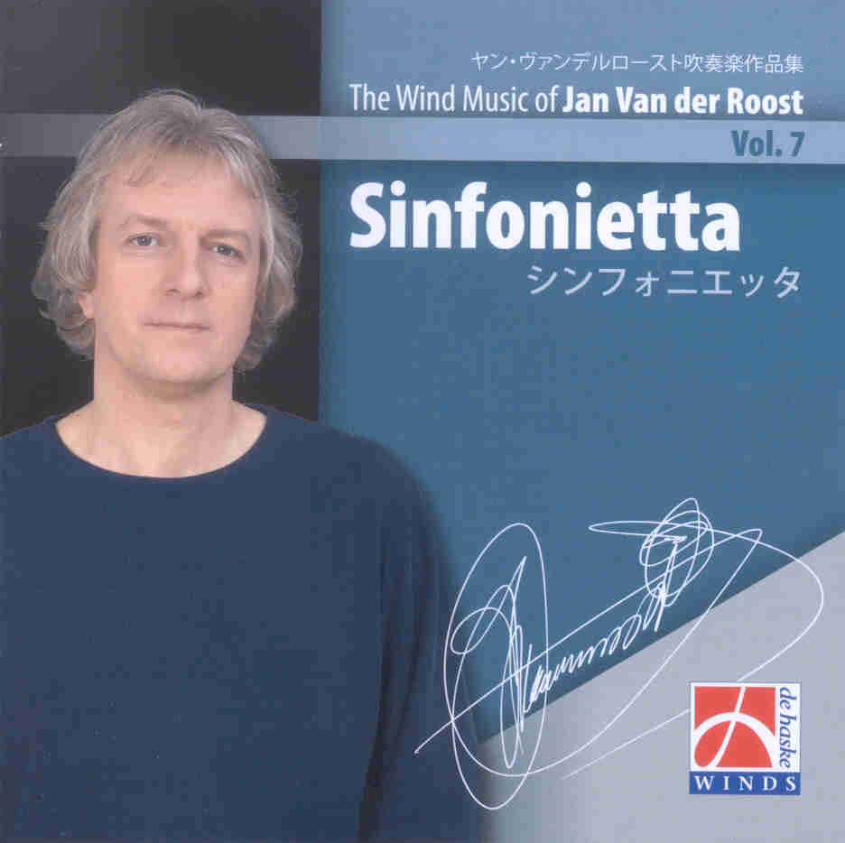 Wind Musik of Jan van der Roost #7: Sinfonietta - klik hier