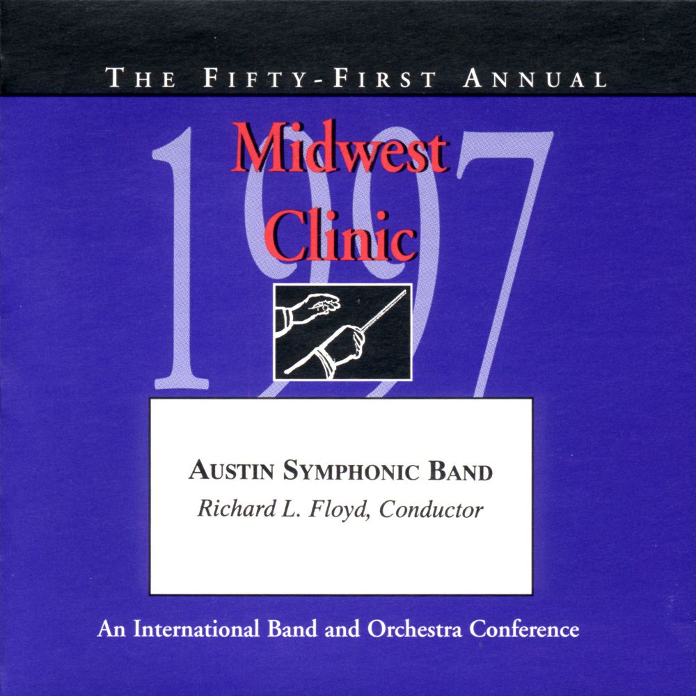 1997 Midwest Clinic: Austin Symphonic Band - klik hier