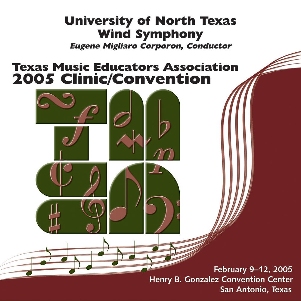 2005 Texas Music Educators Association: The University of North Texas Wind Symphony - klik hier