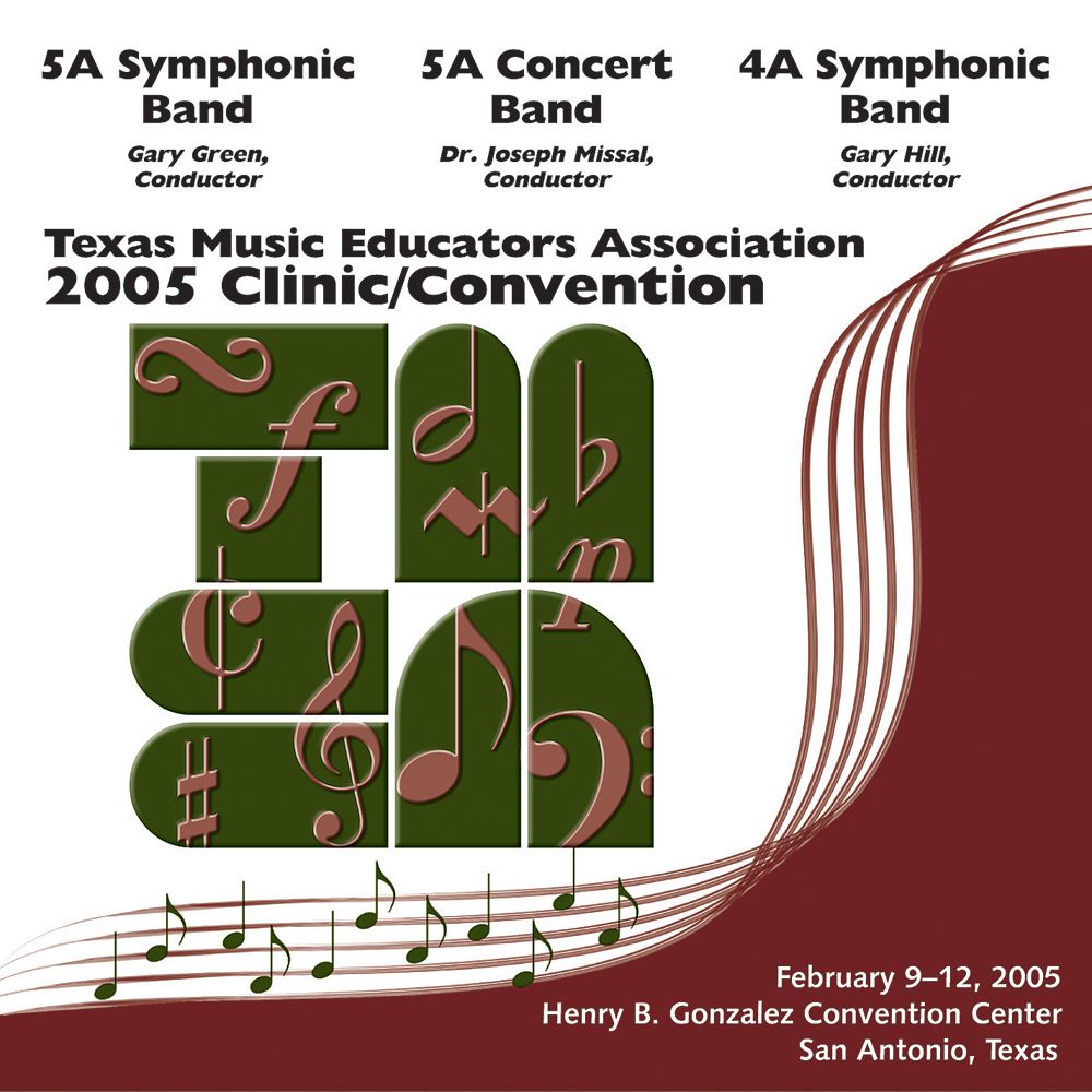 2005 Texas Music Educators Association: 5A Symphonic Band, 5A Concert Band and 4A Symphonic Band - klik hier