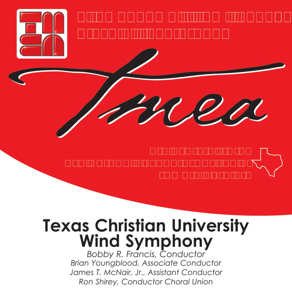 2007 Texas Music Educators Association: Texas Christian University Wind Ensemble - klik hier
