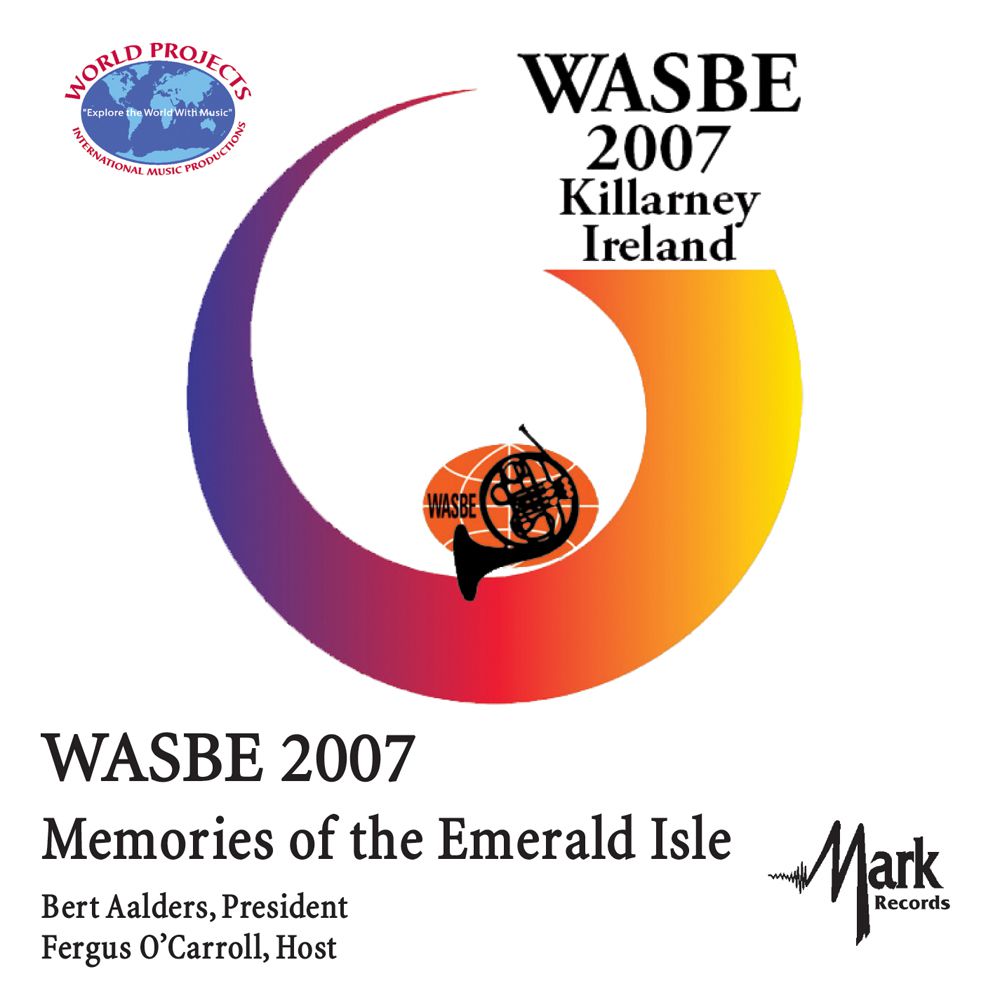 2007 WASBE Killarney, Ireland: Memories of the Emblem Isle - klik hier