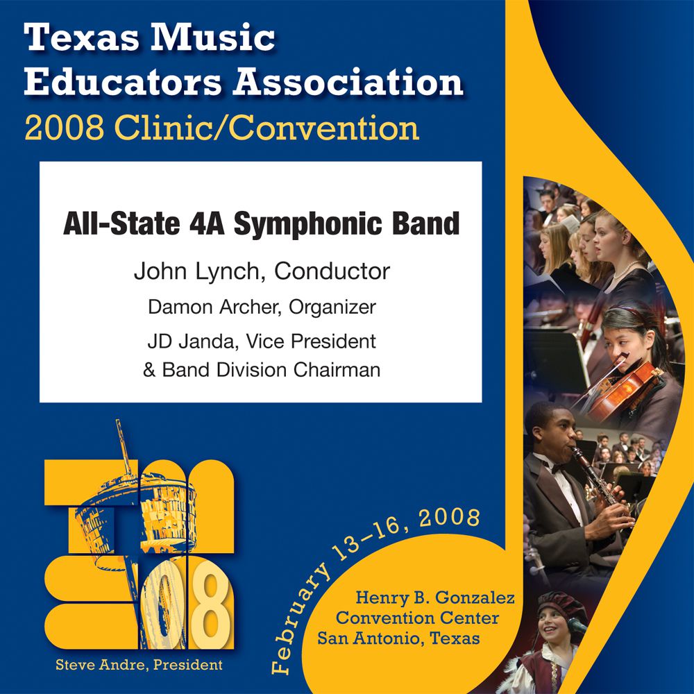2008 Texas Music Educators Association: All-State 4A Symphonic Band - klik hier