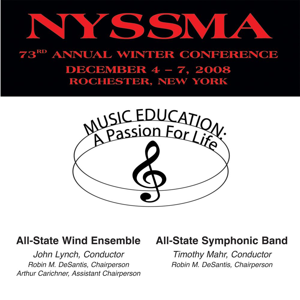 2008 New York State School Music Association: All-State Wind Ensemble and All-State Symphonic Band - klik hier