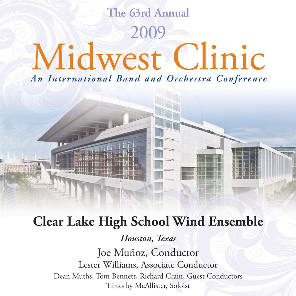 2009 Midwest Clinic: Clear Lake High School Wind Ensemble - klik hier
