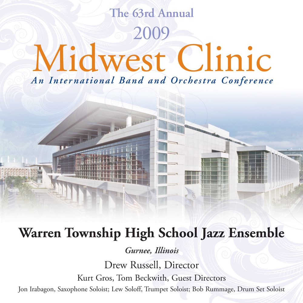 2009 Midwest Clinic: Warren Township High School Jazz Ensemble - klik hier 2009 Midwest Clinic: Warren Township High School Jazz Ensemble - klik hier
