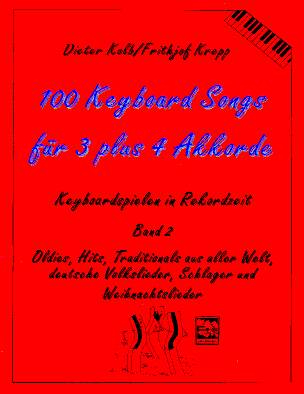 100 Keyboard Songs #2 fr 3 plus 4 Akkorde - klik hier