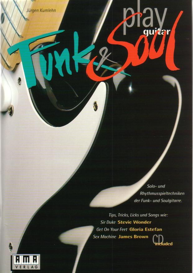 Play Funk and Soul Guitar - klik hier Play Funk and Soul Guitar - klik hier