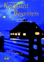 Keyboard for Beginners - Die 20 schönsten Weihnachtslieder - klik hier Keyboard for Beginners - Die 20 schönsten Weihnachtslieder - klik hier