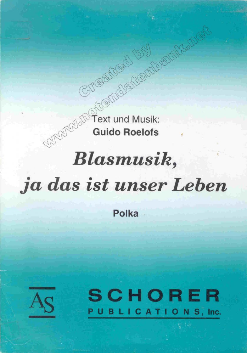 Blasmusik, ja das ist unser Leben - klik hier Blasmusik, ja das ist unser Leben - klik hier