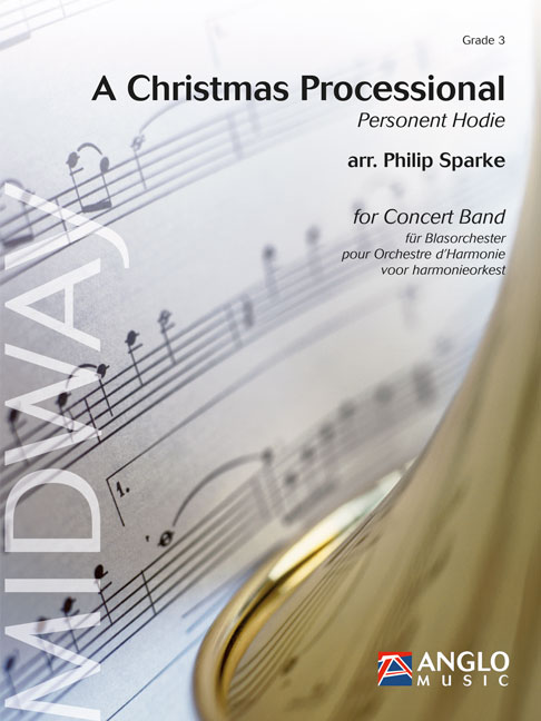 A Christmas Processional (Personent Hodie) - klik hier A Christmas Processional (Personent Hodie) - klik hier