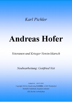 Andreas Hofer - Veteranen und Krieger Verein-Marsch - klik hier