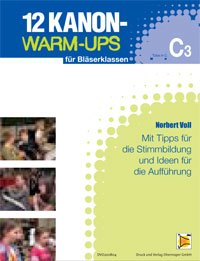 12 Kanon-Warm-Ups fr Blserklassen (C3) - klik hier