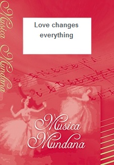 Love Changes Everything (from 'Aspects of Love') - klik hier