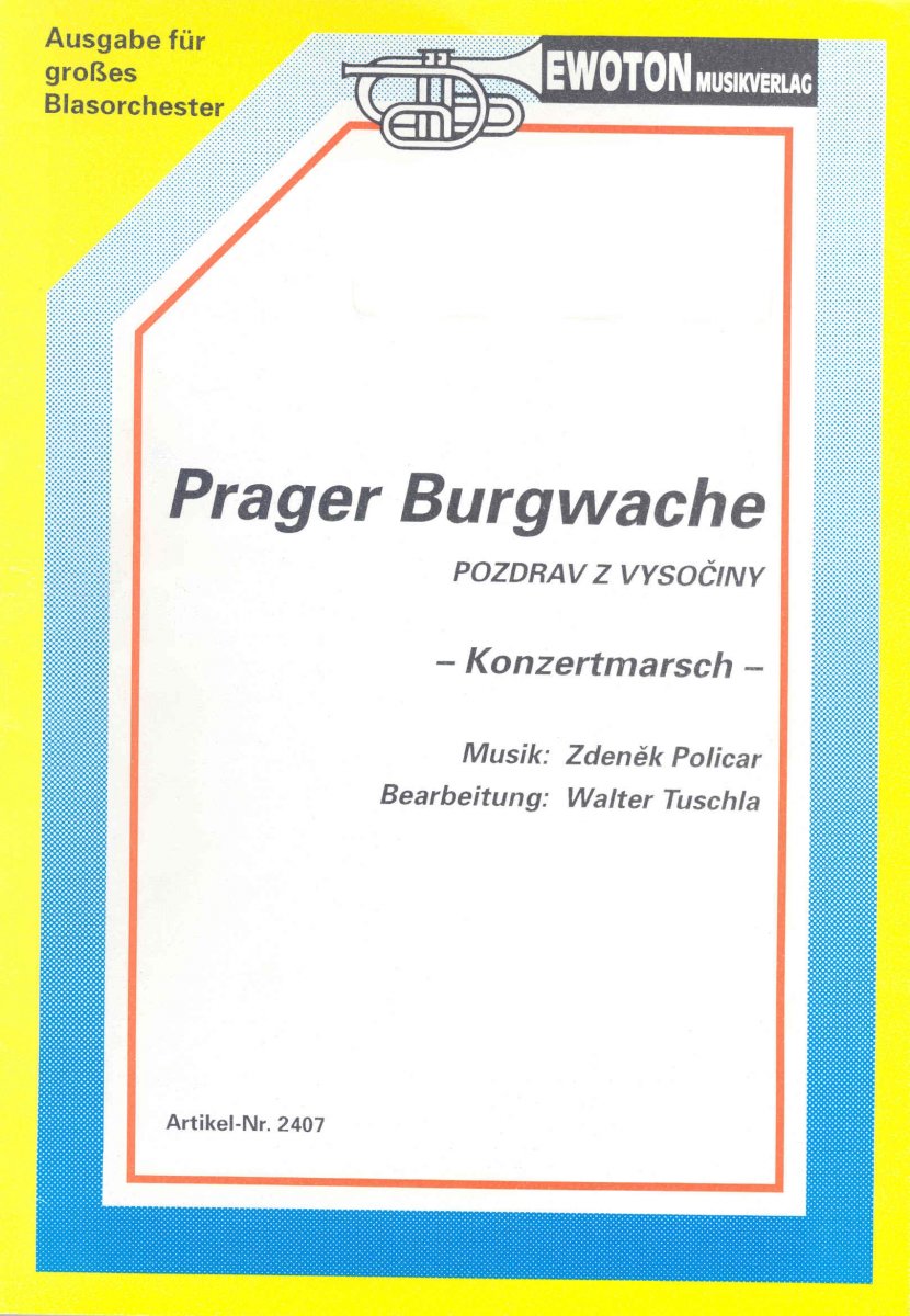 Prager Burgwache (Pozdrav z vysociny) - klik hier