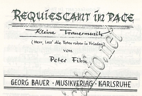 Requiescant in Pace (Herr, lass' die Toten ruhen in Frieden) - klik hier
