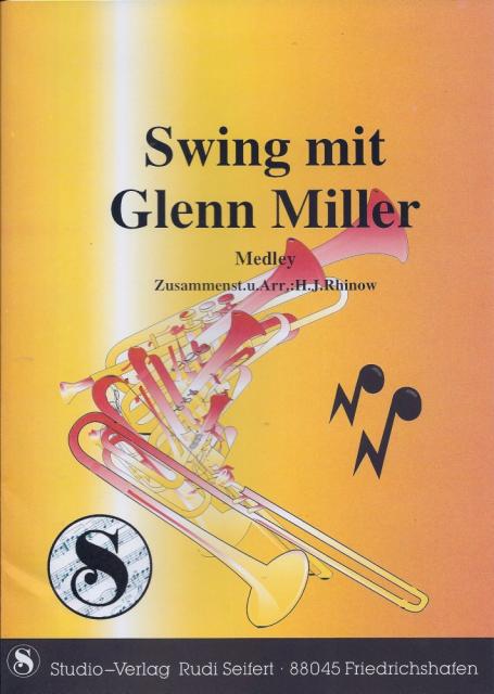 Swing mit Glenn Miller - klik hier Swing mit Glenn Miller - klik hier