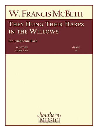 They Hung Their Harps in the Willows - klik hier They Hung Their Harps in the Willows - klik hier