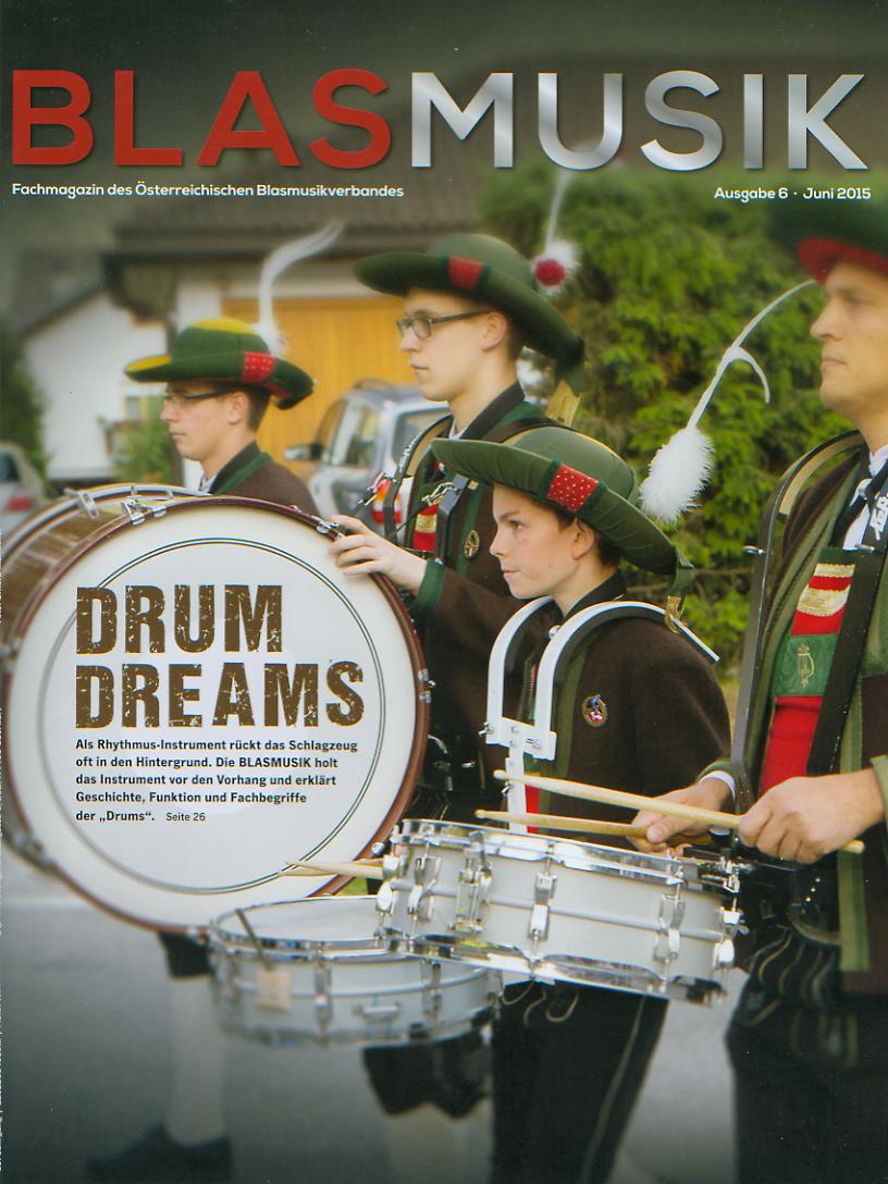 Blasmusik #6: Juni 2015 (Fachmagazin des sterreichischen Blasmusikverbandes) - klik hier