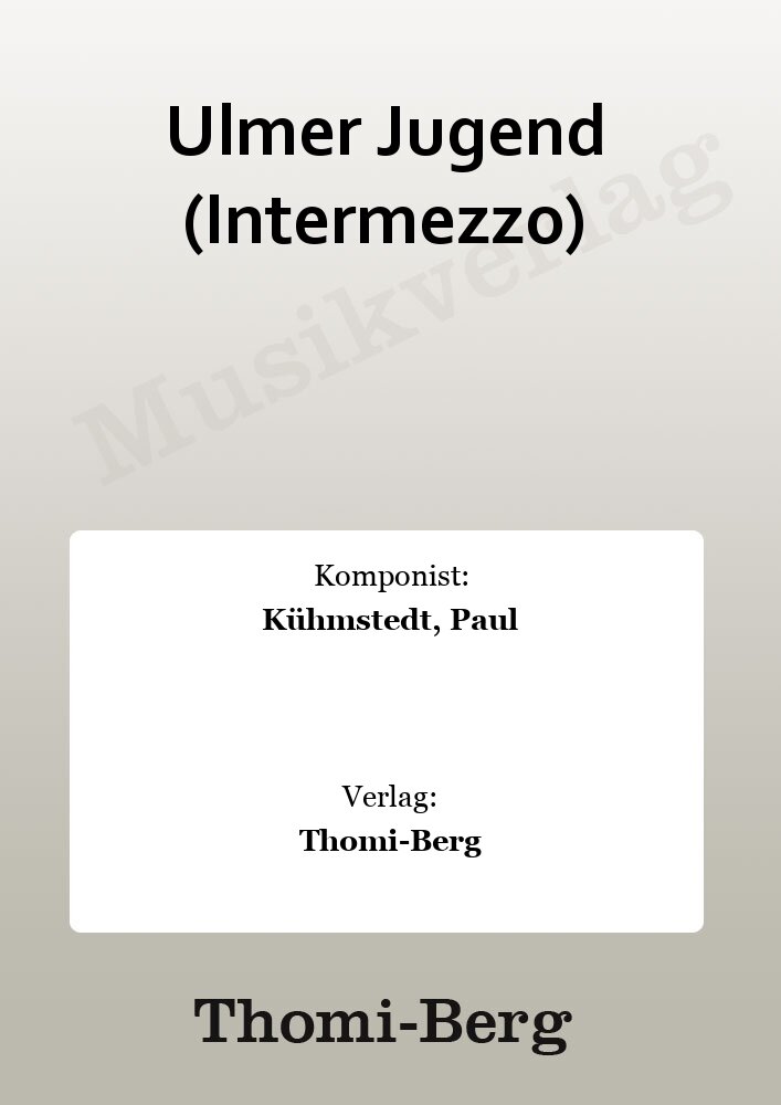 Ulmer Jugend (Intermezzo) - klik hier